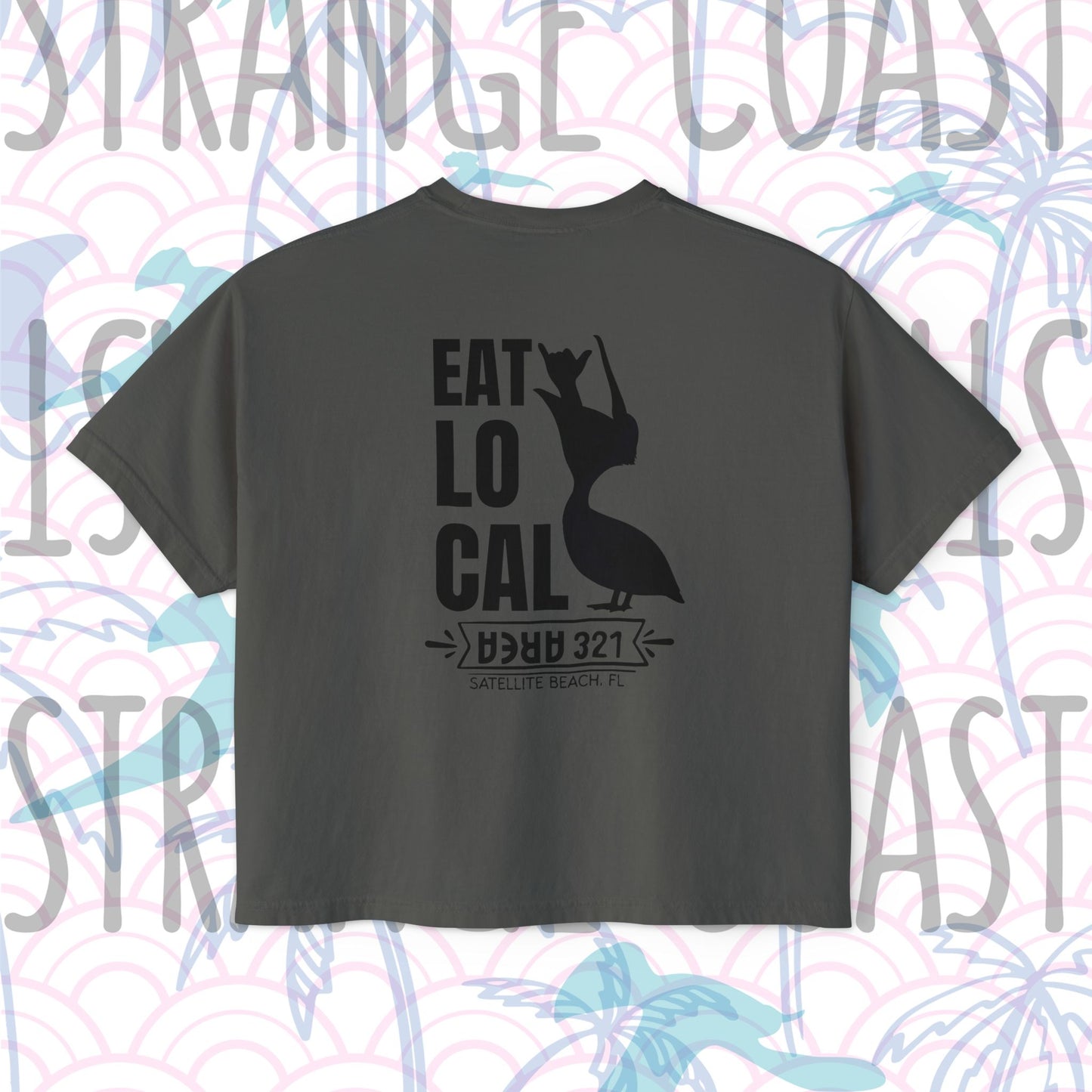 AREA321 "EAT LOCAL" Satellite Beach Women's Boxy Fit Shirt