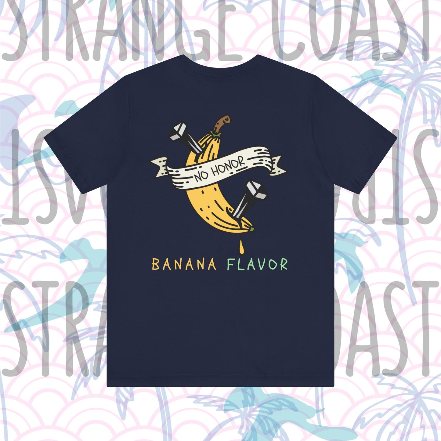 AREA321 "Banana Flavor" No Honor Party Fit Shirt