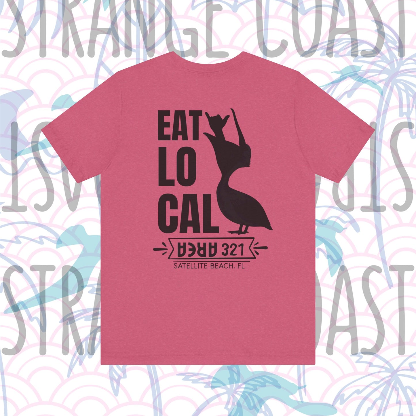EAT LOCAL Satellite Beach Pelican Shirt