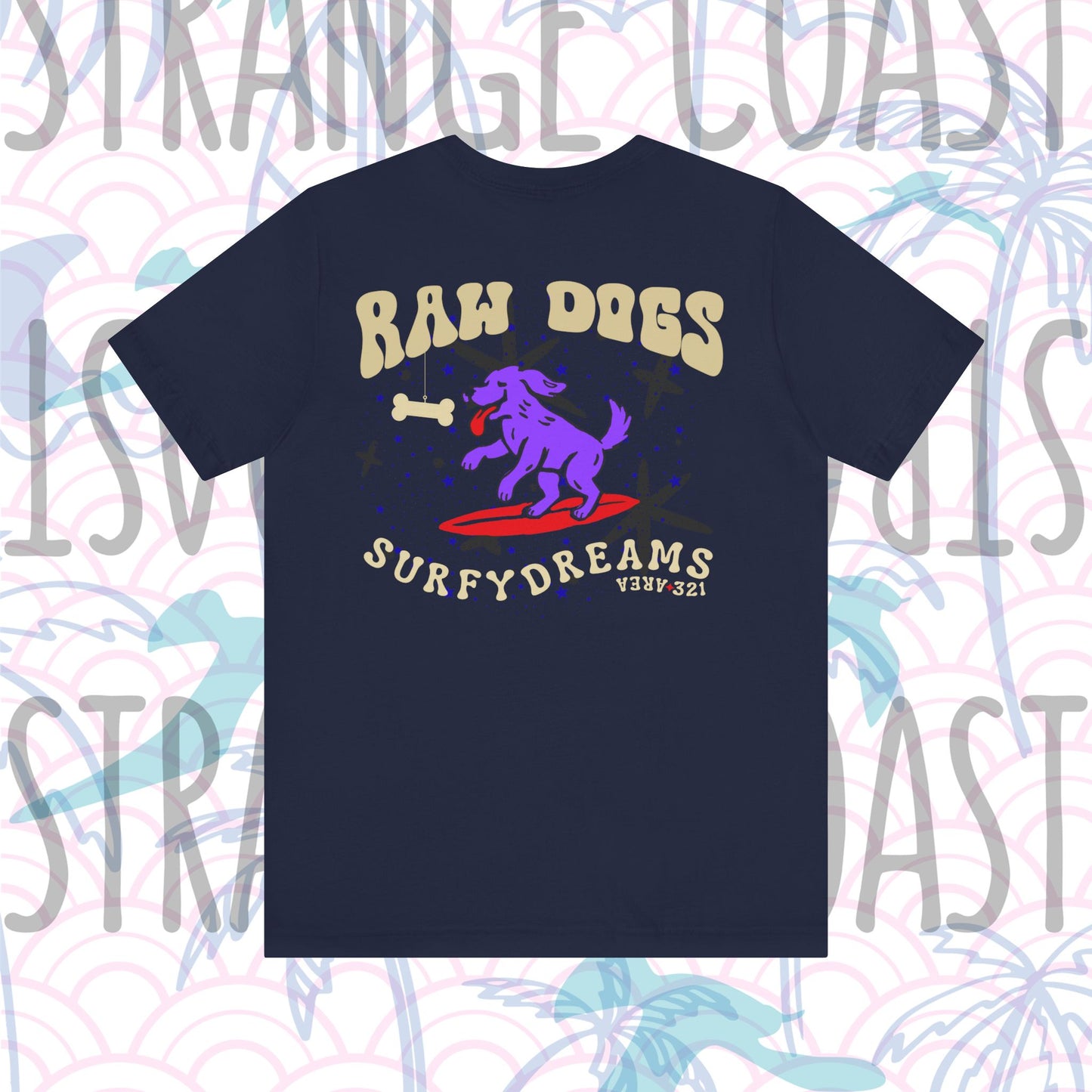 Raw Dogs Surfy Dreams Shirt