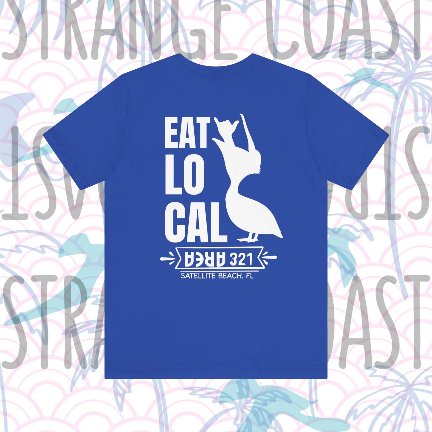 EAT LOCAL Satellite Beach Pelican Shirt