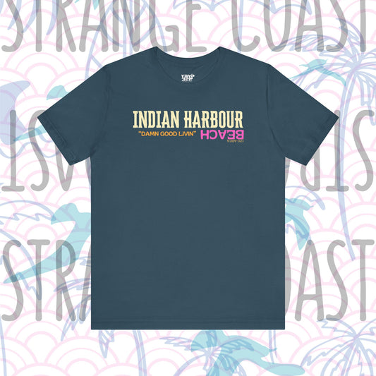 AREA321 "Damn Good Livin" Indian Harbour Beach Party Fit Shirt
