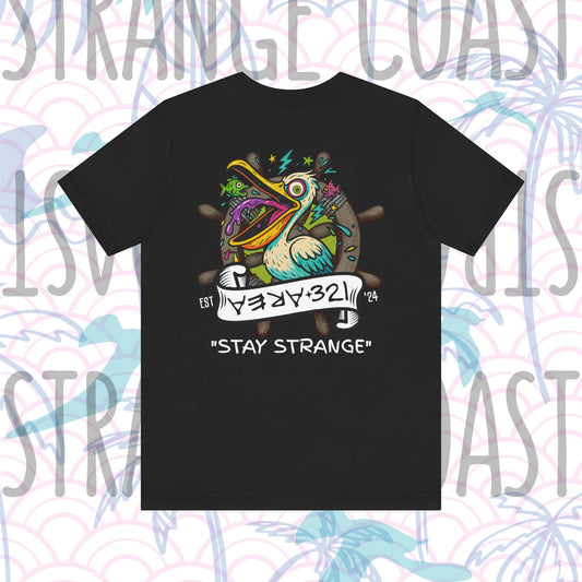 AREA321 "Stay Strange" Pelican Party Fit Shirt